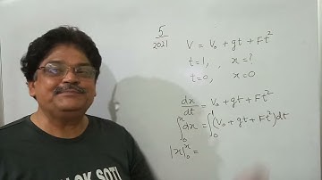 The velocity of a particle is 𝑣 = 𝑣0 + 𝑔𝑡 + 𝐹𝑡2. Its position is 𝑥 = 0 at 𝑡 = 0;