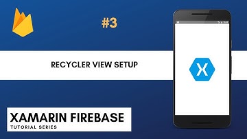 Xamarin Firebase Tutorials - Setup Recycler View