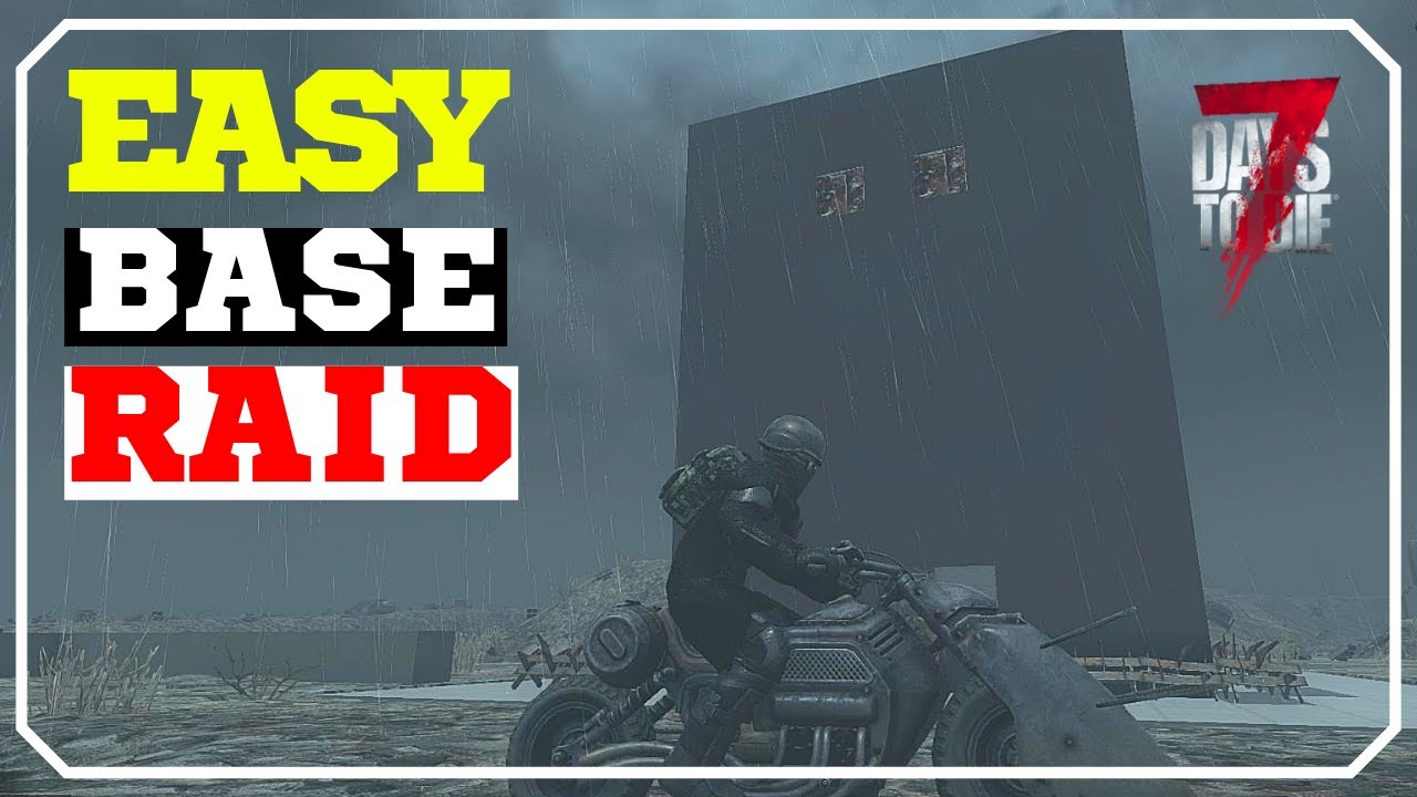 7 days to die easy base 7 days to die easy base
