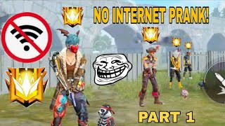 NO INTERNET PRANK BY GRANDMASTERS MUST WATCH  /  FREE FIRE  / PART  1