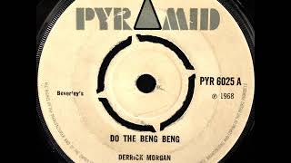 Derrick Morgan - Do The Beng Beng