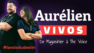 Ep.1 : De Magasinier à The Voice #voixdudestin - Aurélien Vivos