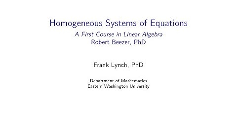 EWU Math 231: Systems of Linear Equations - Homogeneous Systems of Equations