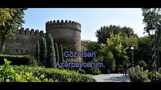 Gözəlsən Azərbaycanım