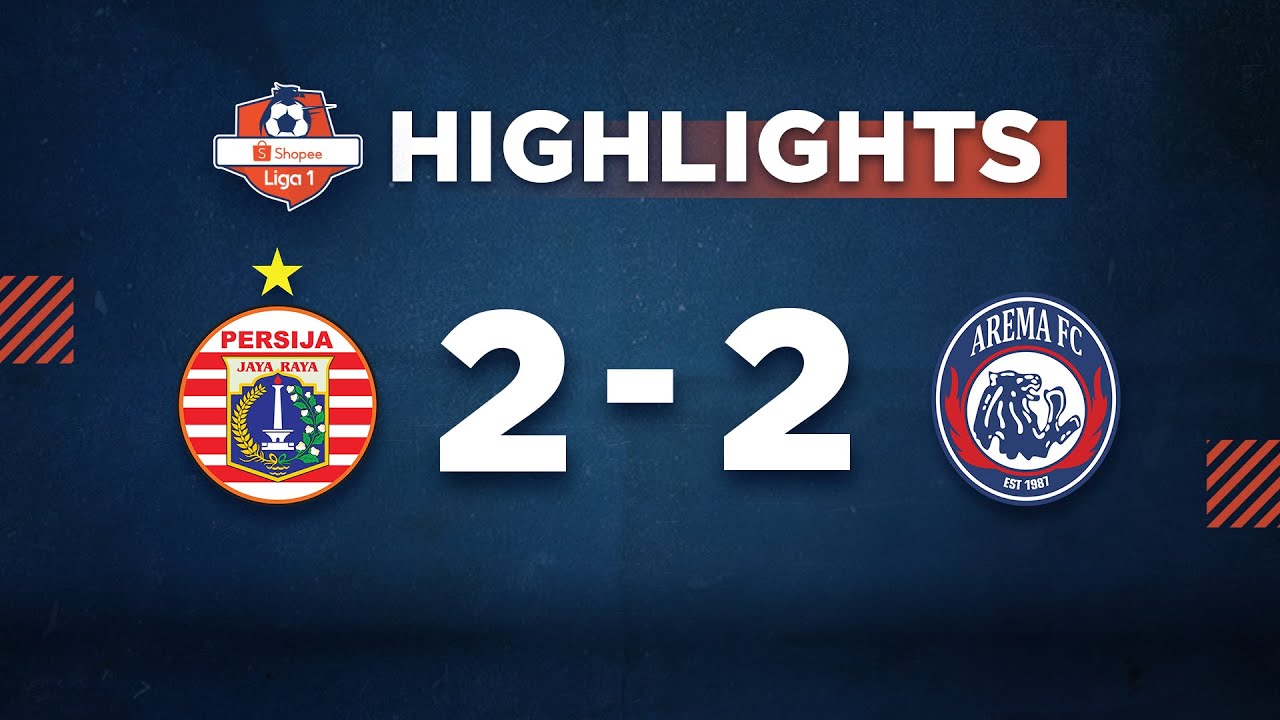 HIGHLIGHT Shopee Liga 1: PERSIJA vs AREMA