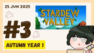 【Stardew Valley】YEAR 1 AUTUMN yapdew valley 📹25th June【Shiroll】[EN/中/日本語]