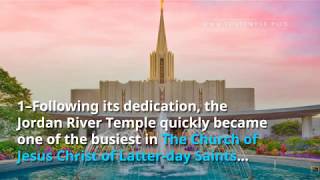 LDS (Mormon) Jordan River Temple — 10 facts you did not know