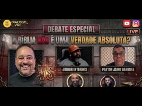 🚨DEBATE FABIO SABINO VS JUNIOR INTERNOS E PASTOR JAIRO BARBOSA!! A BÍBLIA É A VERDADE ABSOLUTA?