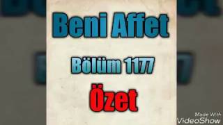 Beni,Affet Bölüm.1176