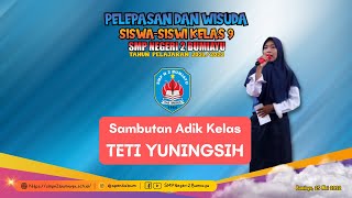 Sambutan Adik Kelas - Teti Yuningsih