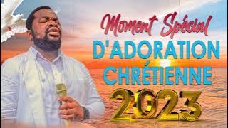 Moment Spécial D'adoration 2023 - 100% Adoration Chrétienne - Emmanuel Musongo