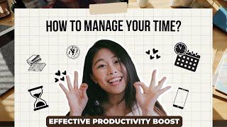 10 Effective Tips To Master Time Management: Boost Productivity ⏰