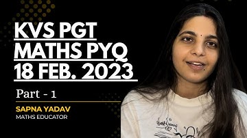 KVS PGT MATHS PYQ Part-1 | 18 Feb. 2023 | Previous Years 2025| Learn Maths with Us #mathematics 