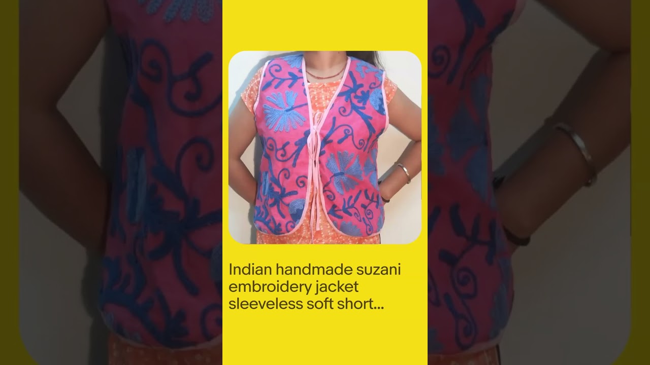 Indian handmade suzani embroidery jacket sleeveless soft short jacket bride gift
