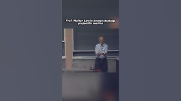 Projectile Motion Explained by Prof. Walter Lewin