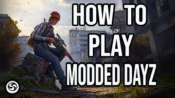 Running Day Z Mods with DZSA Launcher