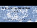 Leon tolstoi  "Lo que mueve a los hombres"  Audiocuento en español latino