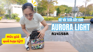 REVIEW chi tiết: BỘ VÒI TƯỚI CÂY 15M AURORA LIGHT TAKAGI NHẬT BẢN - R1415BR