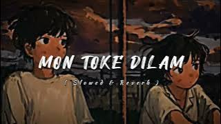 Download lagu Mon Toke Dilam ( মন তোকে দিলাম ) ❤️🥀 | LoFi Song ✨ | Slowed and Reverb Song..