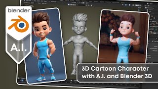 Creating Cartoon Characters with A.I. and Blender 3D