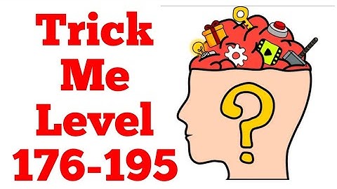 Trick Me: Logical Brain Teasers Puzzle Level 176-195 Solution WalkThrough | Fazie Gamer