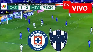 🔴 Cruz Azul vs Monterrey EN VIVO / Semifinal Liga Mx