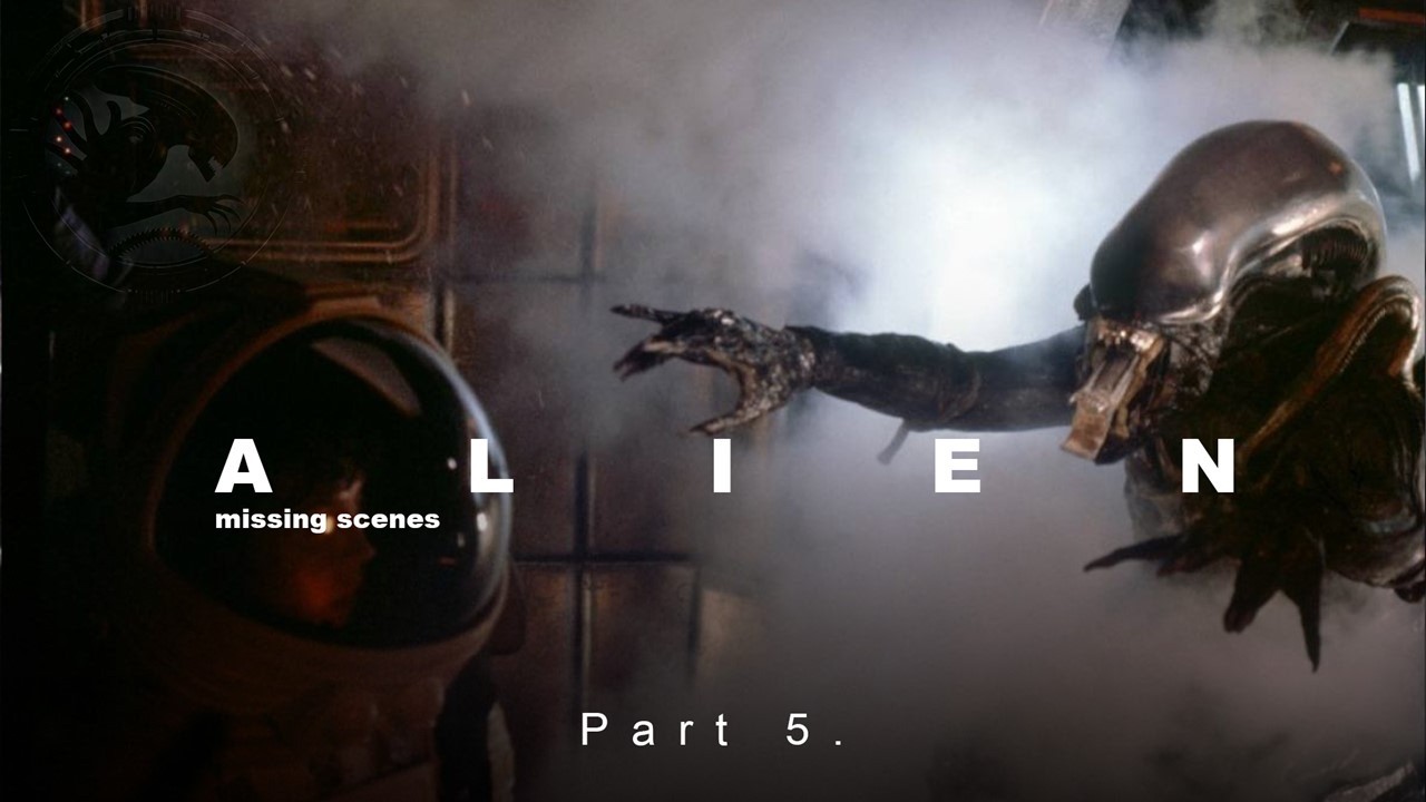 Alien (1979) Missing Scenes Part 5 – Ash’s Fight, Eggmorphing & Ripley ...