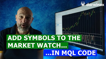 11) Adding MT5 Symbols to Market Watch from your EA’s code | Advanced MQL Coding Series