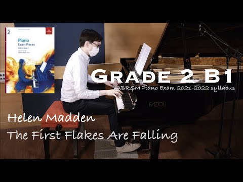 Grade 2 B1 | Madden - The First Flakes Are Falling | ABRSM Piano Exam 2021-2022 | Stephen Fung 🎹