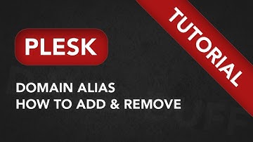 How to add Domain Aliases with Plesk 12 - Tutorial