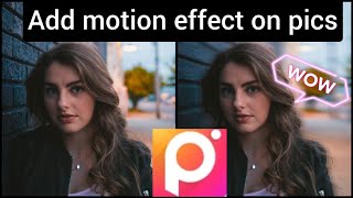 How To Add Motion Blur Effect On Pics || How To Make Motion Blur Pic || Polish App || Pics Editing . screenshot 5