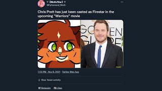 Chris Pratt has just been casted as Firestar in the upcoming &quot;Warriors&quot; movie