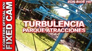 Turbulencia - Parque de Atracciones Madrid | On-Ride (ECam HD)
