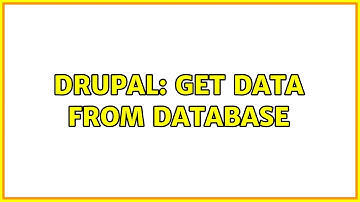 Drupal: Get data from database