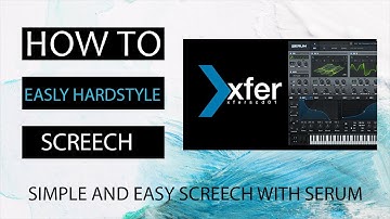How To Make Simple Rawstyle/Hardstyle Screech With Serum