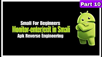 MONITOR-ENTER & MONITOR-EXIT IN SMALI | SMALI FOR BEGINNERS | #reverseengineering #modding #smali 