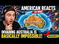 American Reacts to Why Australia Is Impossible to Attack