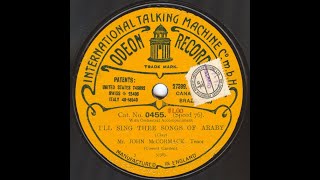 John McCormack "I'll Sing Thee Songs Of Araby" Victor 760 (1913) Frederic Clay song