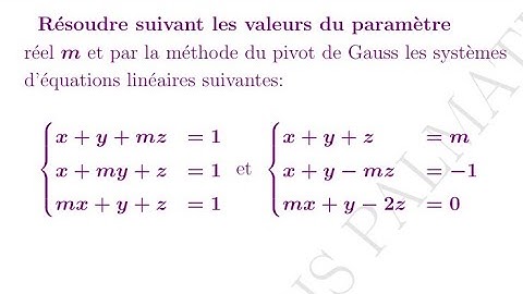 Pivot de Gauss avec paramètre m. #pivot #Gauss#parametre