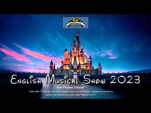 English Musical Show 2023 - Sunflower School