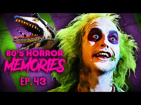 Beetlejuice! Tim Burton Owns Us. (80s Horror Memories Ep. 43)