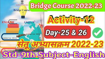 Class 9th english Bridge course day 25 & 26 | Activity 12 | Setu abhyaskram 9th class activity 12