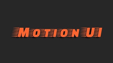 Motion UI - User Interface Animation (2020)