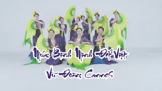 Múa Bình Minh Đất Việt|| Vũ Đoàn: Cannes