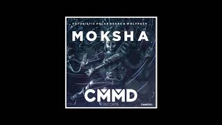 Futuristic Polar Bears &amp; Wolfpack - Moksha (Original Mix)