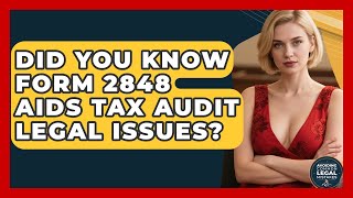 Did You Know Form 2848 Aids Tax Audit Legal Issues? - Avoiding Common Legal Mistakes