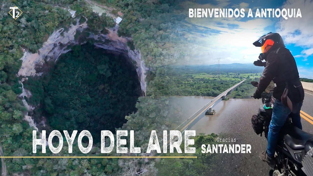 El Hoyo del Aire: Nuestro último atractivo en Santander antes de entrar a Antioquia | Epis 41