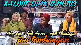 Download Lagu SALDUT REMIX LUAK NAN TUO JAO TAMBANGAN MAK SON RINA OCTAVIA WATI CHANIAGO MP3
