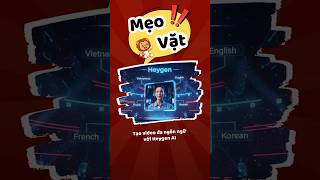 Mẹo vặt: Tạo video đa ngôn ngữ với Heygen AI #sutuai #meovatai #heygen #translatevideo