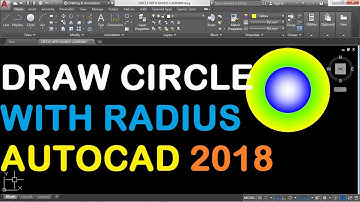 How to Draw Circle with Radius in AutoCAD 2018